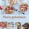 Kookboek Thuis Gebakken -Huis Keuken image2 3